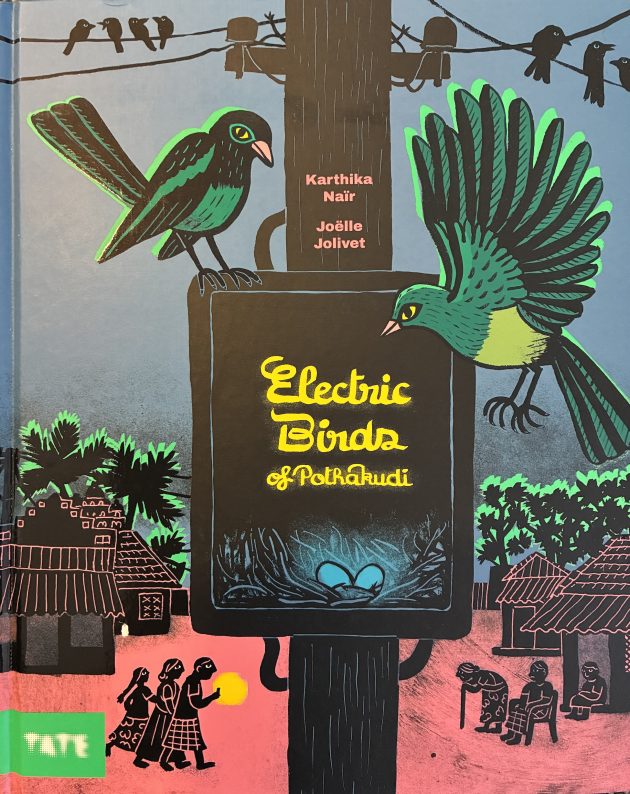 Electric Birds of Pothakudi: A KidLit Bird Book Review