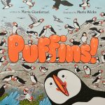 Front cover of the picture book PUFFINS! with dozens of black and white Puffins with orange beaks and feet. At top, the words "written by Maria Gianferrari, illustrated by Maris Wicks." Center, the title, in the same bright color as the puffins beak: PUFFINS! One puffin looms from the bottom right and stares directly at the reader.