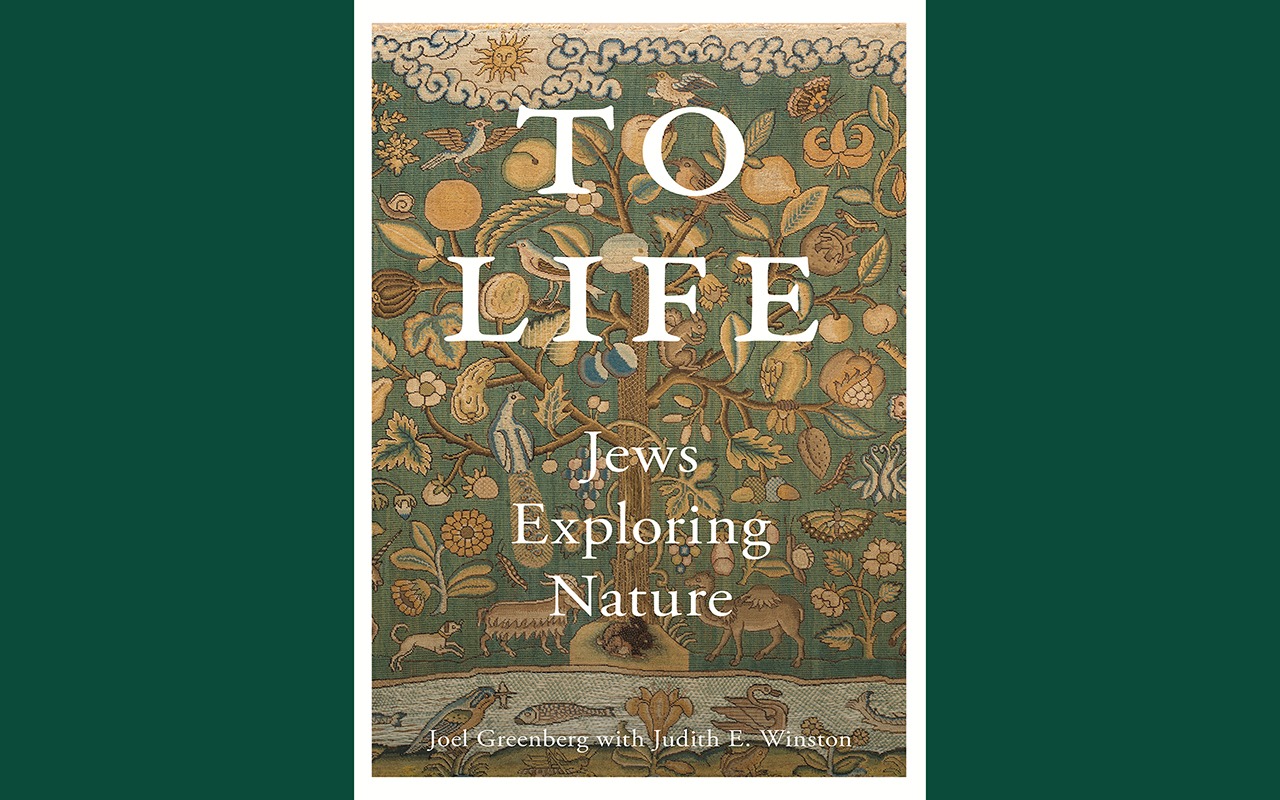 To Life: Jews Exploring Nature–A Book Review