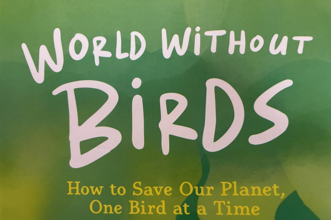 The words "WORLD WITHOUT BIRDS" on a green background